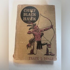 Vintage Chief Black Hawk Book by Frank L. Beals